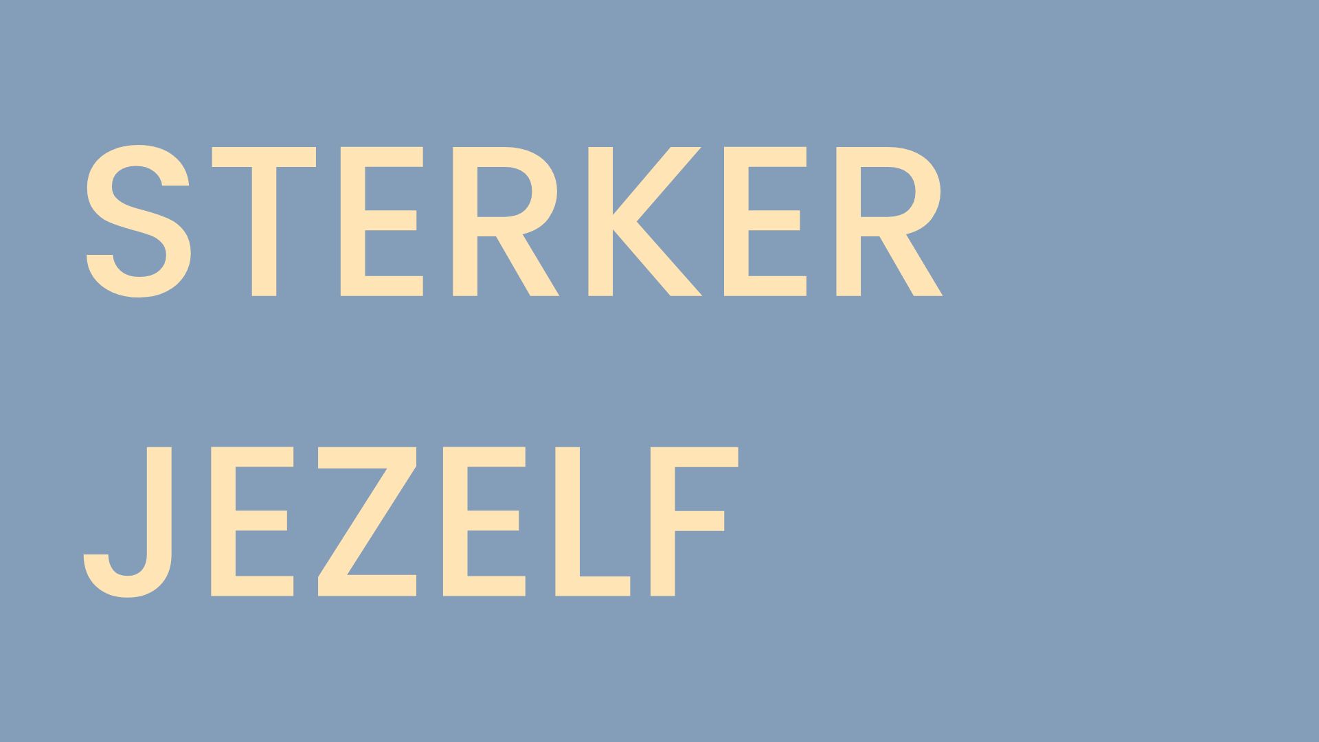 Sterker Jezelf